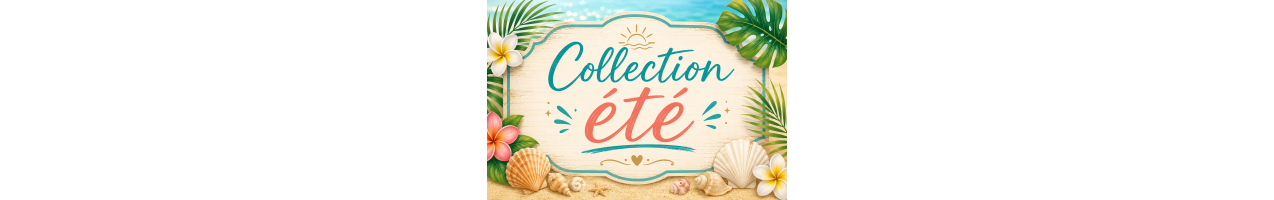 Collection été